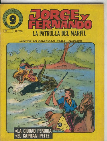 Jorge y Fernando de supercomics Garbo numero 01: la ciudad perdida-El capitan petee