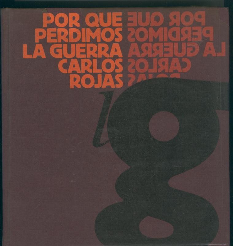 Por que perdimos la guerra