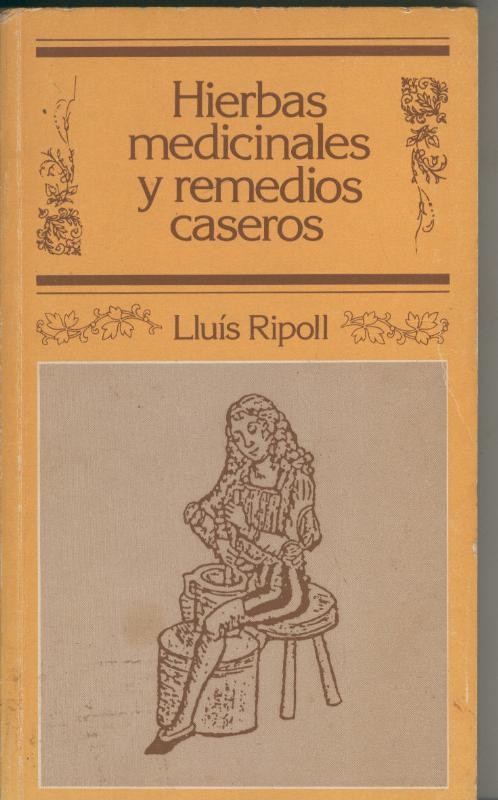 Hierbas medicinales y remedios caseros