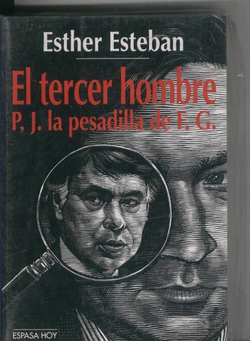 El tercer hombre. P.J. La pesadilla de F.G.