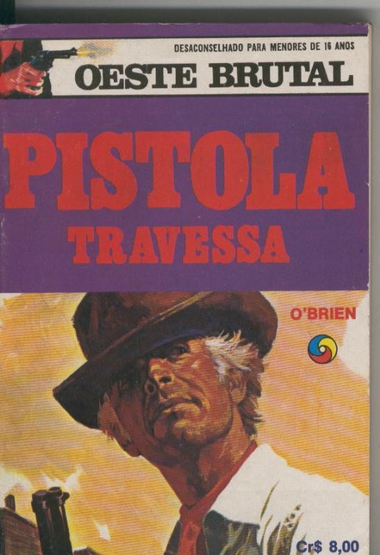 Oeste brutal 074: Pistola travessa