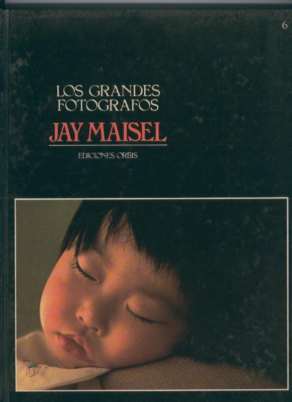 Los Grandes fotografos volumen 06: Jay Maisel