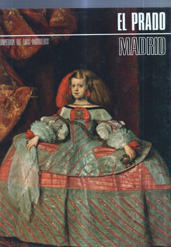 Enciclopedia de los museos:El Prado. Madrid