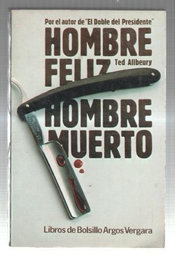 Hombre feliz, hombre muerto