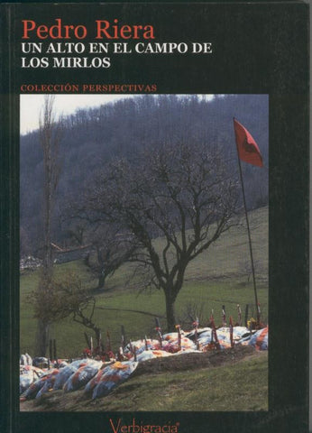 Un alto en el campo de los Mirlos