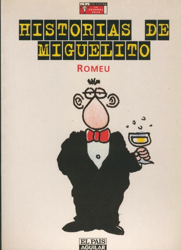 Coleccion La Neurona Feliz: Historias de Miguelito