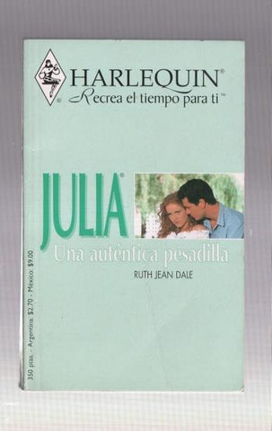 Coleccion Julia numero 907: Una autentica pesadilla
