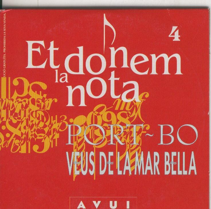 Et donem la nota numero 04: Port Bo, Veus de la mar bella
