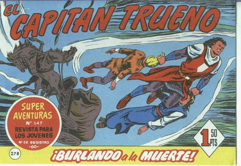 El Capitan trueno facsimil numero 278: Burlando a la muerte