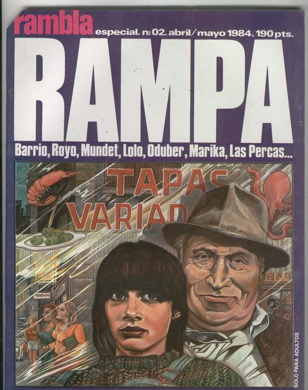 Rampa Rambla numero 02: Barrio, Royo, Mundet, Lolo, Marika, etc