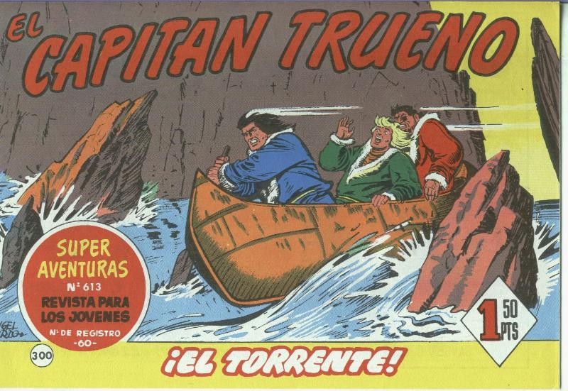 El Capitan trueno facsimil numero 300: El torrente