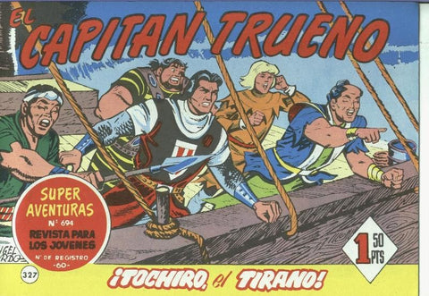 El Capitan trueno facsimil numero 327: Tochiro, el tirano