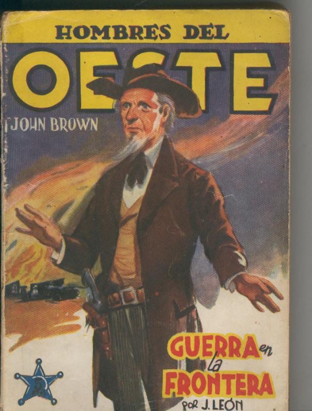 Hombres del oeste numero 76: Guerra en la frontera