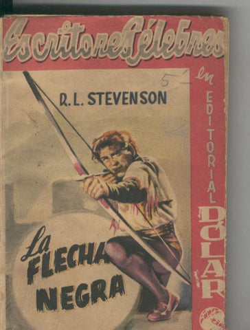 Escritores celebres numero 47: La flecha negra