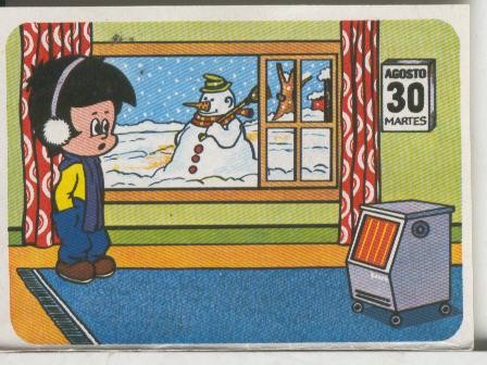Cromos: Juego de refranes numero 18: En agosto frio al rostro