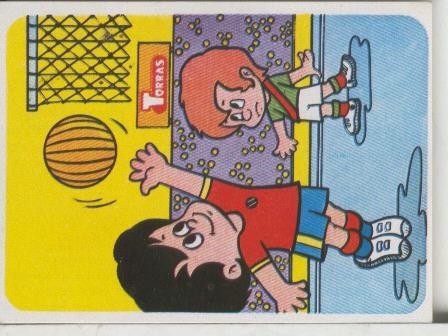 Cromos: Juego de refranes numero 24: Con Torras, mejoras, y encima, aun ahorras