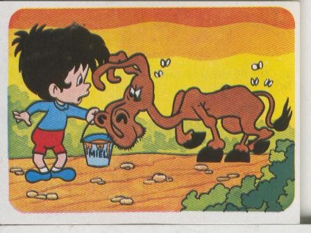Cromos: Juego de refranes numero 25: No se hizo la miel para la boca del asno