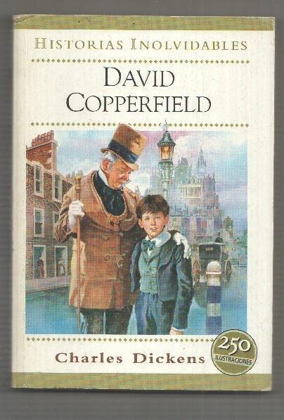 Historias Inolvidables numero 10: David Copperfield (dibujos de Jaime Juez)