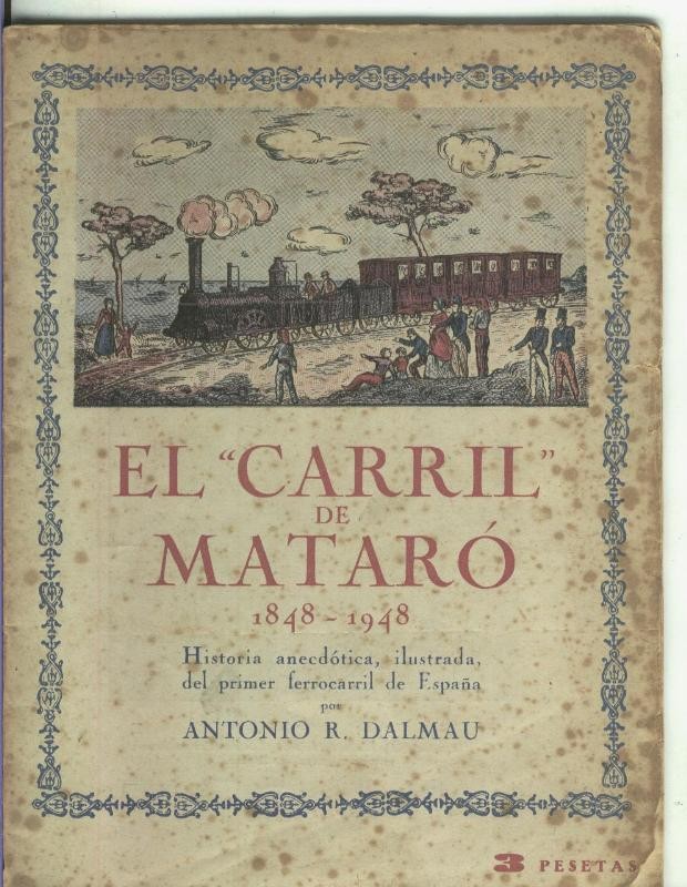 El Carril de Mataro 1848-1948