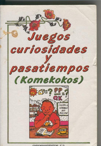 Juegos curiosidades y pasatiempos ( comekokos )