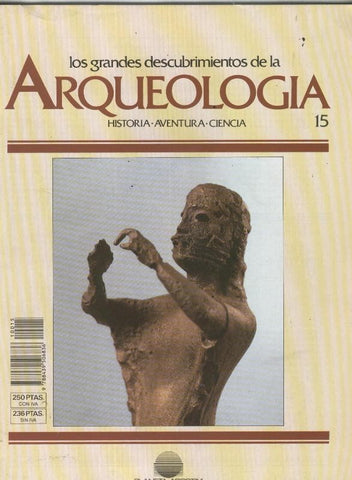 Los grandes descubrimientos de la Arqueologia numero 15