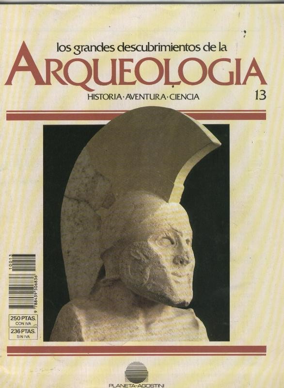Los grandes descubrimientos de la Arqueologia numero 13