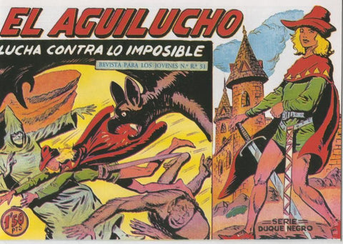 El Aguilucho, facsimil numero 10: Lucha contra lo imposible