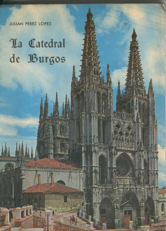 La Catedral de Burgos