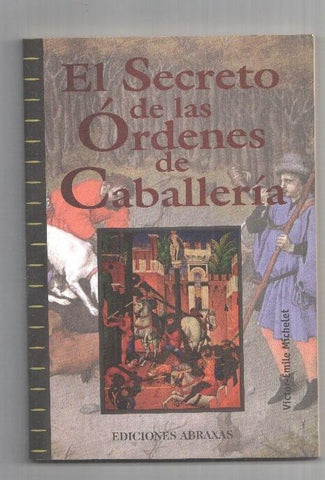 El secreto de las ordenes de caballeria