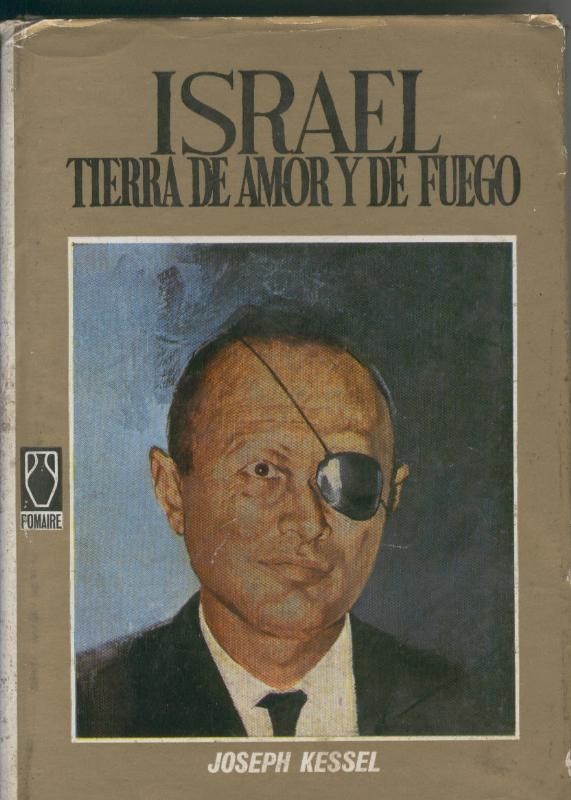 Israel, tierra de amor y de fuego