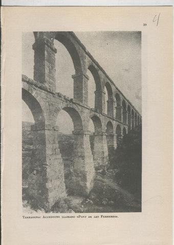Arte Hispanico lamina numerada 004: Acueducto llamado Pont de les Ferreres de Tarragona