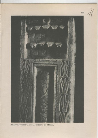 Arte Hispanico lamina numerada 071: Pilastra visigotica de la cisterna de Merida