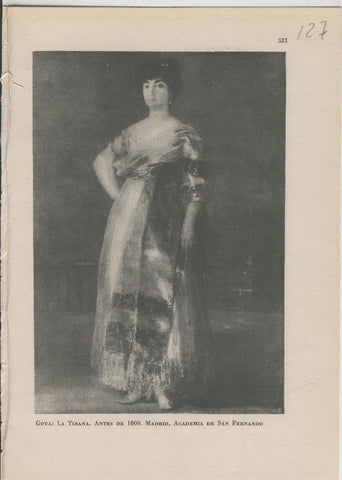 Arte Hispanico lamina numerada 127: Goya: La Tirana, academia de san Fernando, Madrid