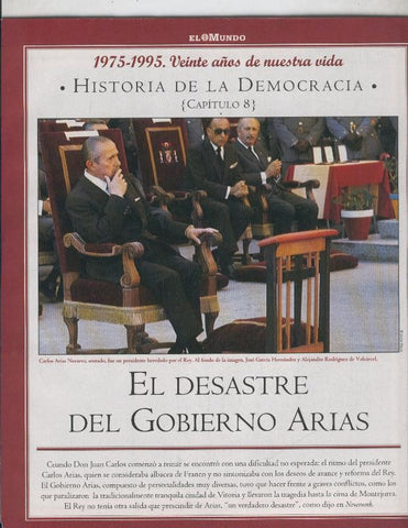 Historia de la Democracia 1975-1995: fasciculo numero 08: El desastre del gobierno Arias