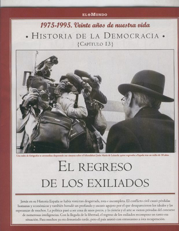 Historia de la Democracia 1975-1995: fasciculo numero 13: El regreso de los exiliados