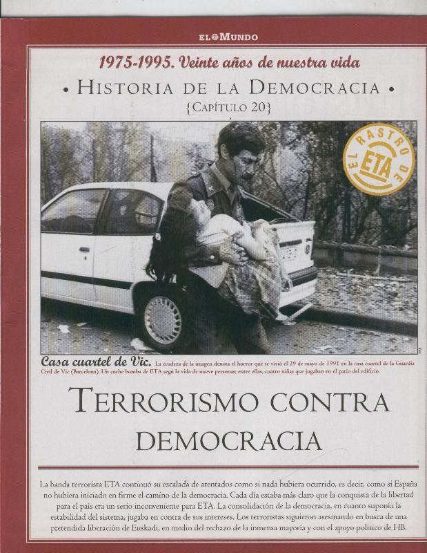 Historia de la Democracia 1975-1995: fasciculo numero 20: Terrorismo contra Democracia