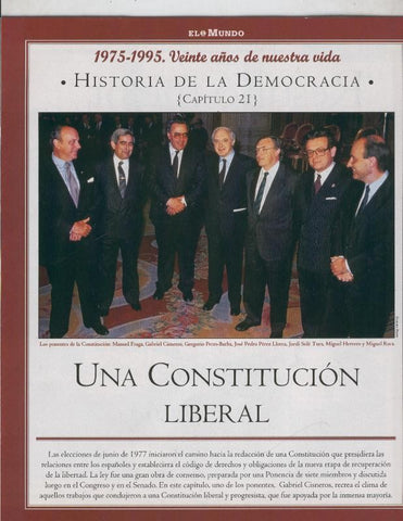 Historia de la Democracia 1975-1995: fasciculo numero 21: Una constitucion liberal