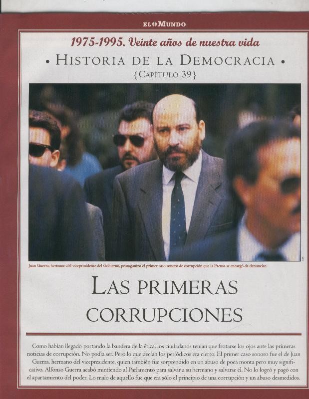 Historia de la Democracia 1975-1995: fasciculo numero 39: Las primeras corrupciones