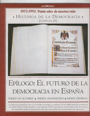 Historia de la Democracia 1975-1995: fasciculo numero 49: Epilogo:  