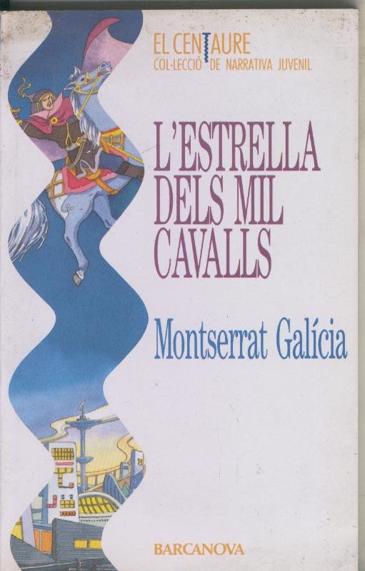 L estrella dels mil cavalls