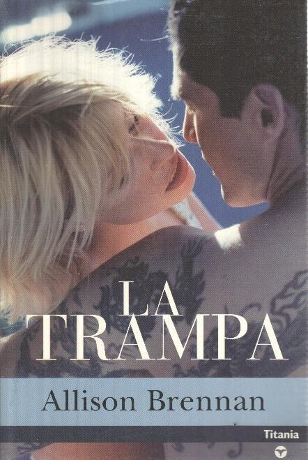 Allison Brennan: La trampa