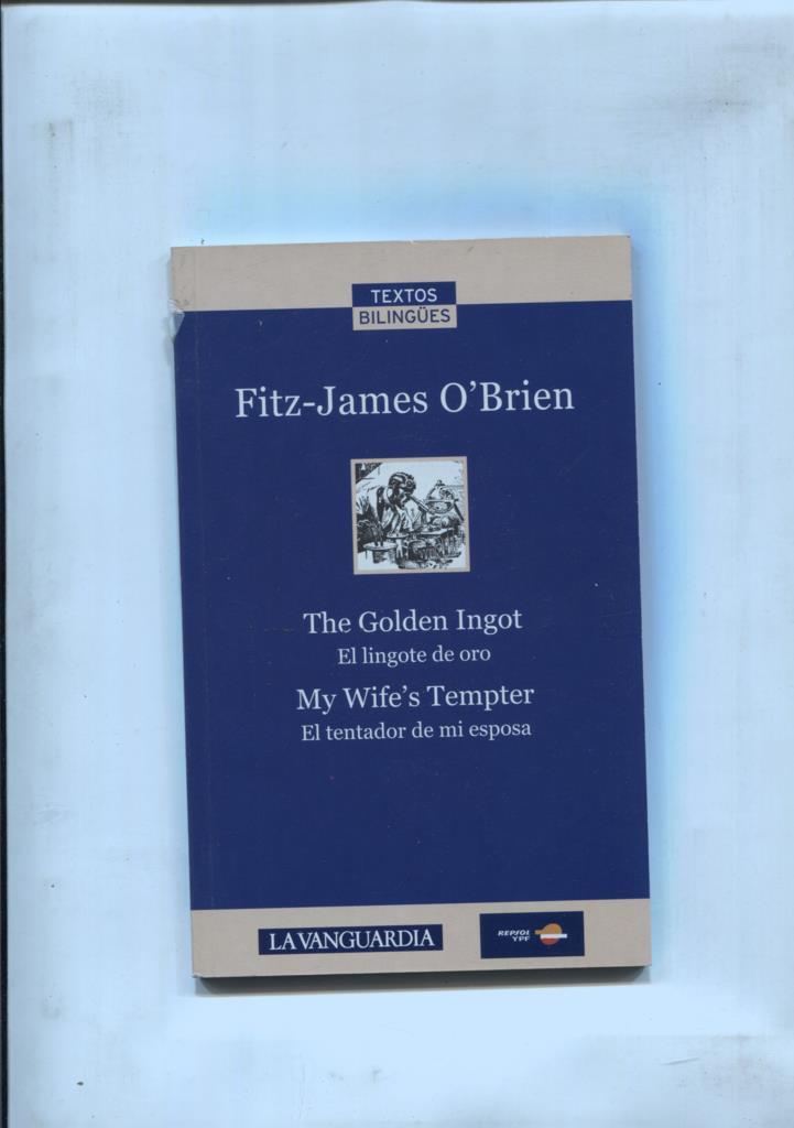 Textos Bilingues: El lingote de oro - El tentador de mi esposa