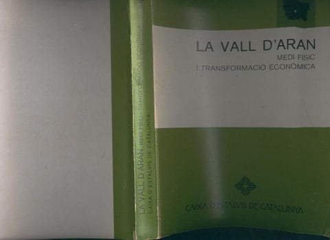 Coleccion Catalunya comarcal: La Vall De Aran