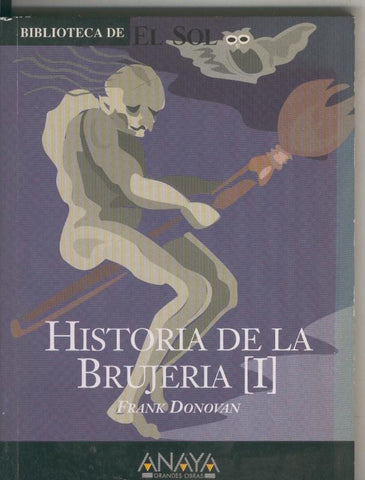 Historia de la brujeria ( I )