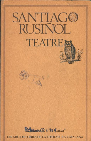 Teatre de Santiago Rusiñol