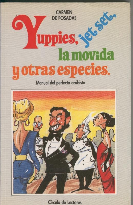 Yuppies, Jet set, la movida y otras especies