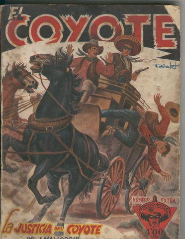El Coyote Extraordinario numero 1: La Justicia del Coyote