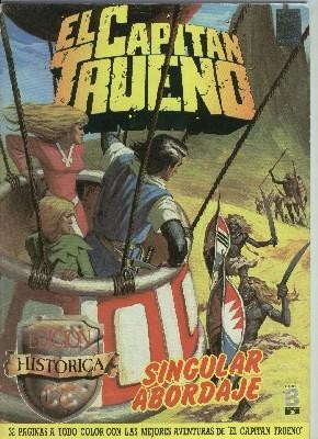 El Capitan Trueno edicion historica numero 073: Singular abordaje