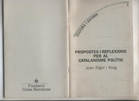 Propostes i reflexions per al catalanisme politic