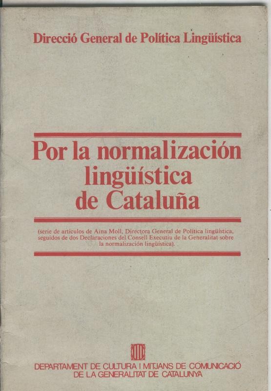 Por la normalizacion linguistica de Cataluña